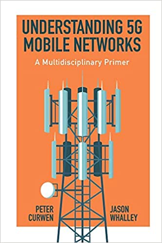 Understanding 5G Mobile Networks: A Multidisciplinary Primer - Orginal Pdf